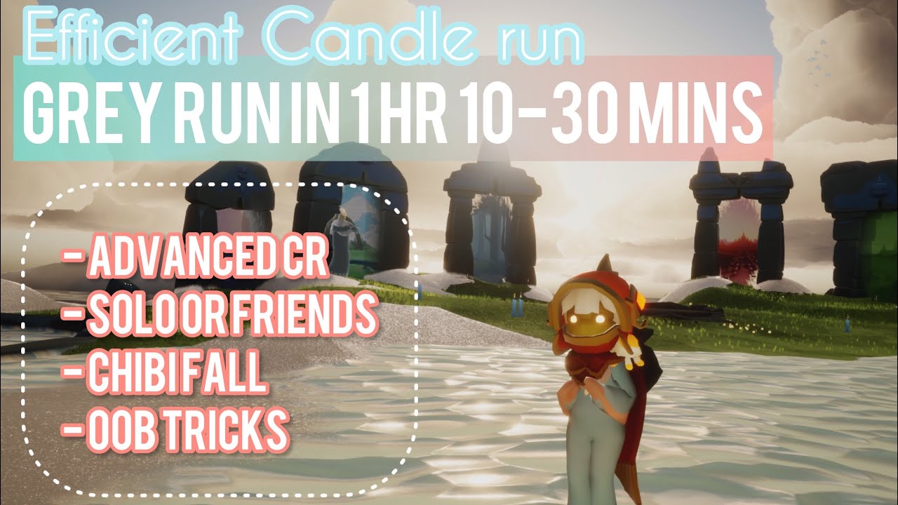 [OUTDATED] 90 Minutes Grey Candle Run |  Efficient Candle Run | Solo or Friend | #skycotl