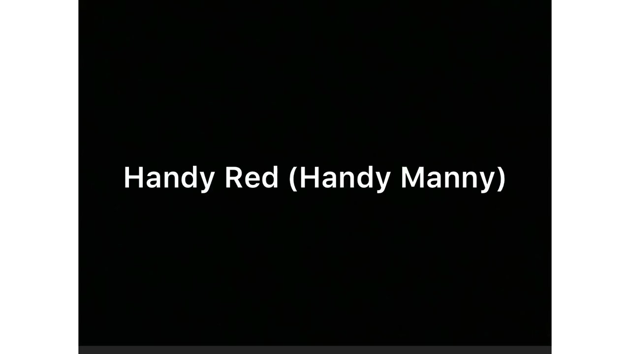 Handy Red (Handy Manny) Cast Video