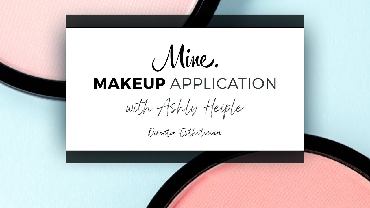 Mine. Makeup Application