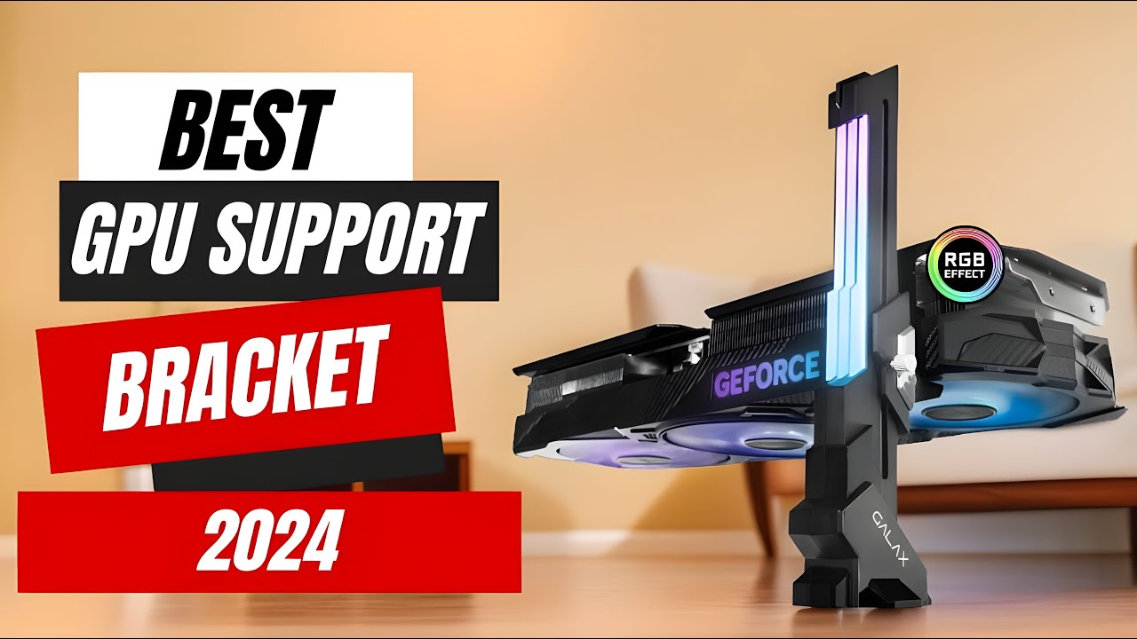 Best GPU Support Brackets | Ultimate Top 5 Picks!