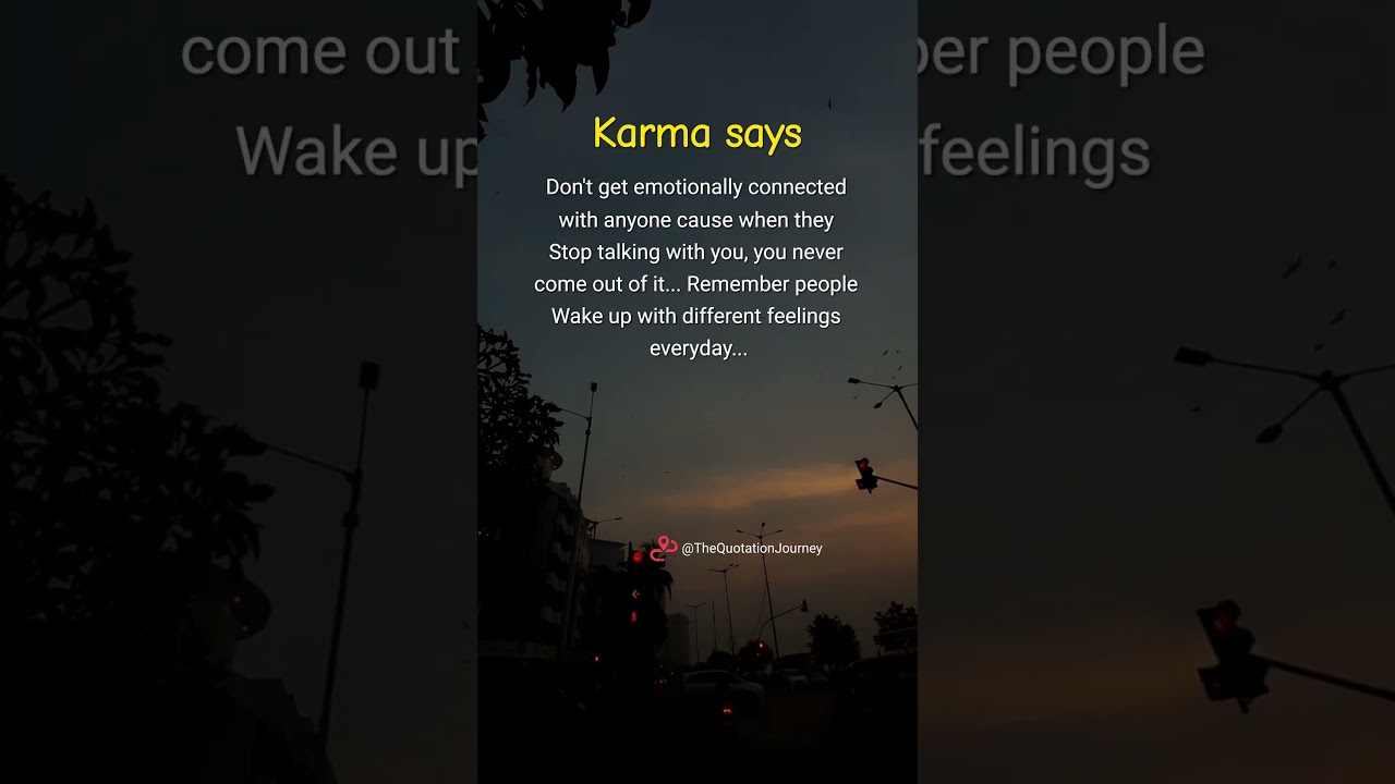 Karma Says 💔 People Change Everyday #Karma #LifeTruth #Emotions