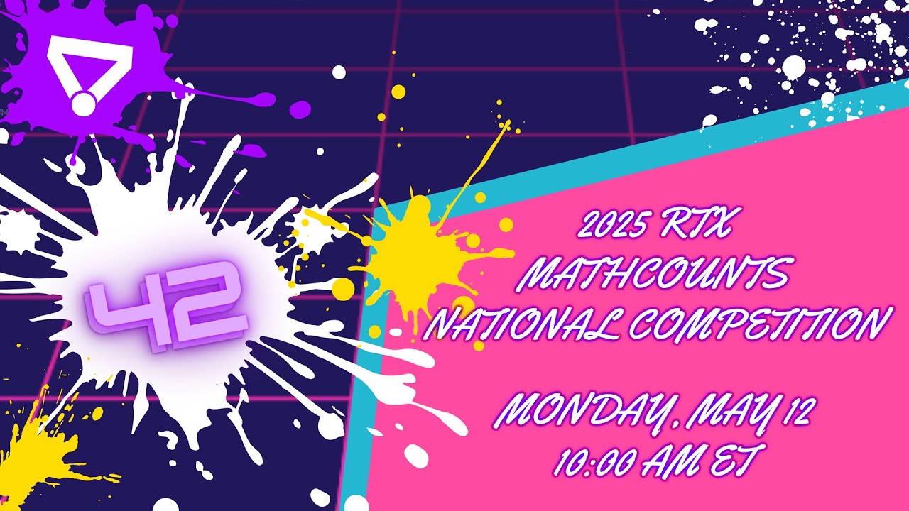 2025 RTX MATHCOUNTS National Competition Countdown Round Livestream