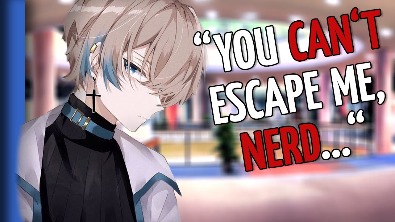 Childhood Bully Pins You to the Wall - Delinquent Bully Boy ASMR Roleplay