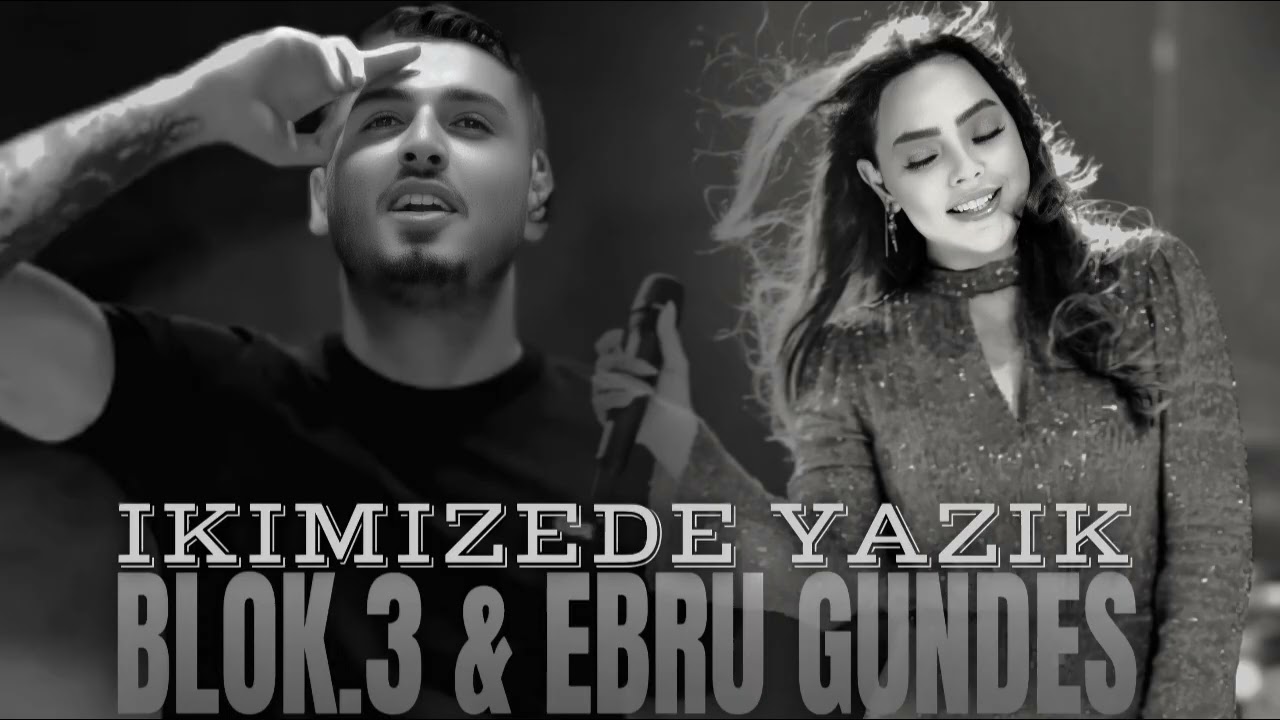 Blok.3 & Ebru Gundes - İkimizede Yazik l Turk Pop Trend Remix 2026 l Yeni