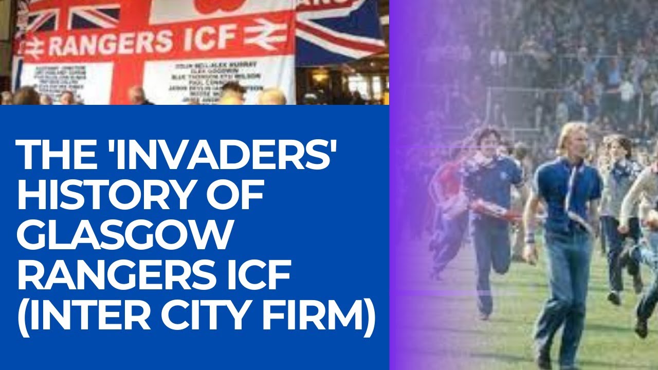 История «захватчиков» Глазго Рейнджерс ICF (Inter City Firm)