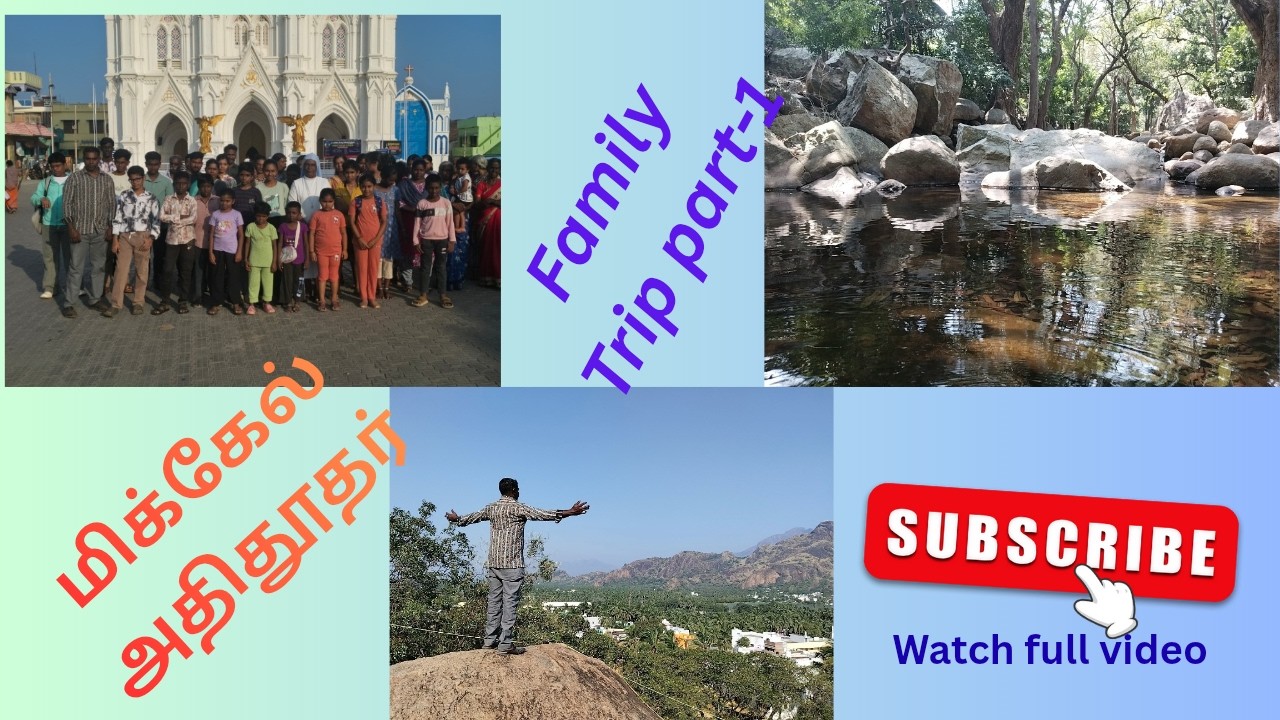 மிக்கேல் அதிதூதர் Family tour part-1
