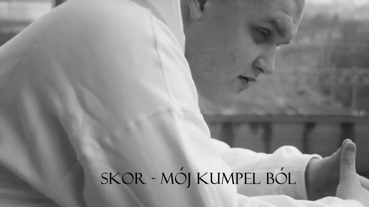 Skor - M&oacute;j kumpel b&oacute;l [REUPLOAD]