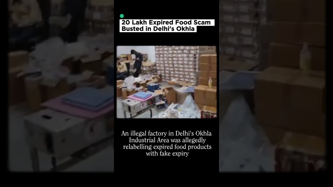 20 Lakh Expired Food Scam Busted in Delhi's Okhla