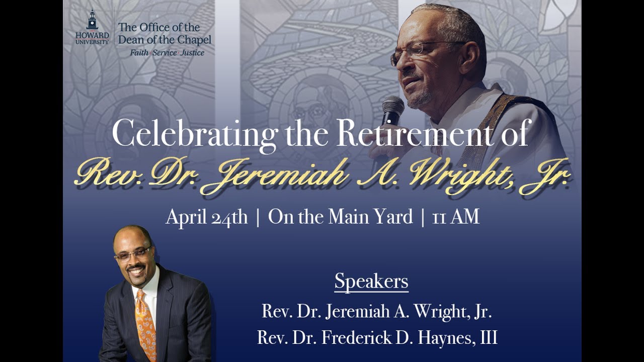 Rev. Dr. Jeremiah A. Wright, Jr. | Andrew Rankin Memorial Chapel | Howard University