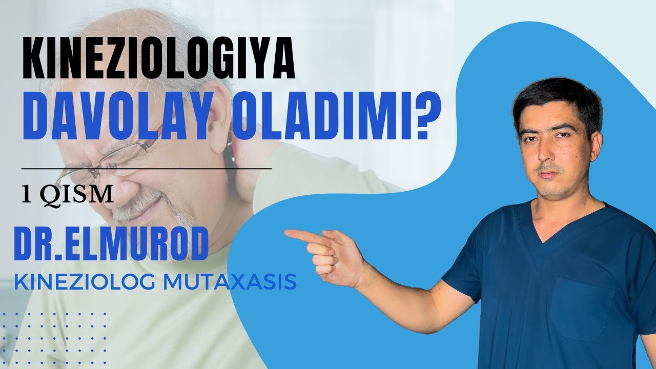 KINEZIOLOGIYA! Dr.Elmurod bilan qziqarli tajriba