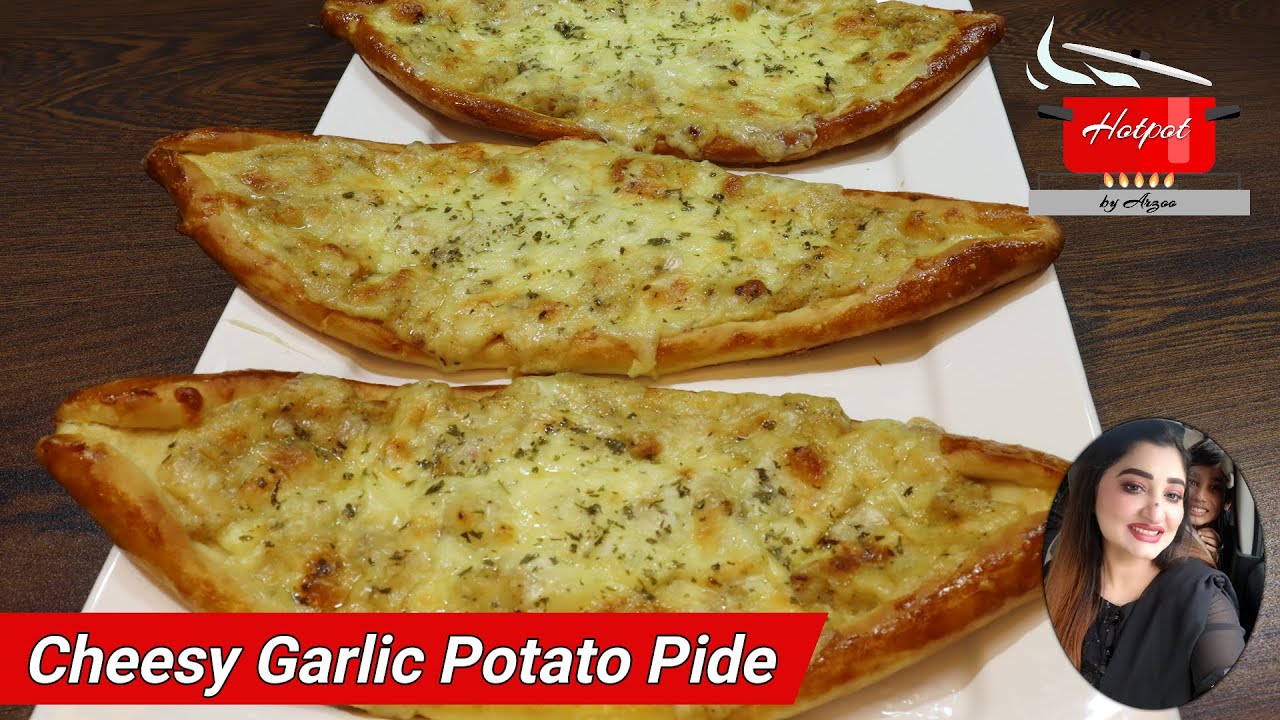 Cheesy Garlic Potato Pide Recipe | Cheesy Potato Pide | Hotpot by Arzoo