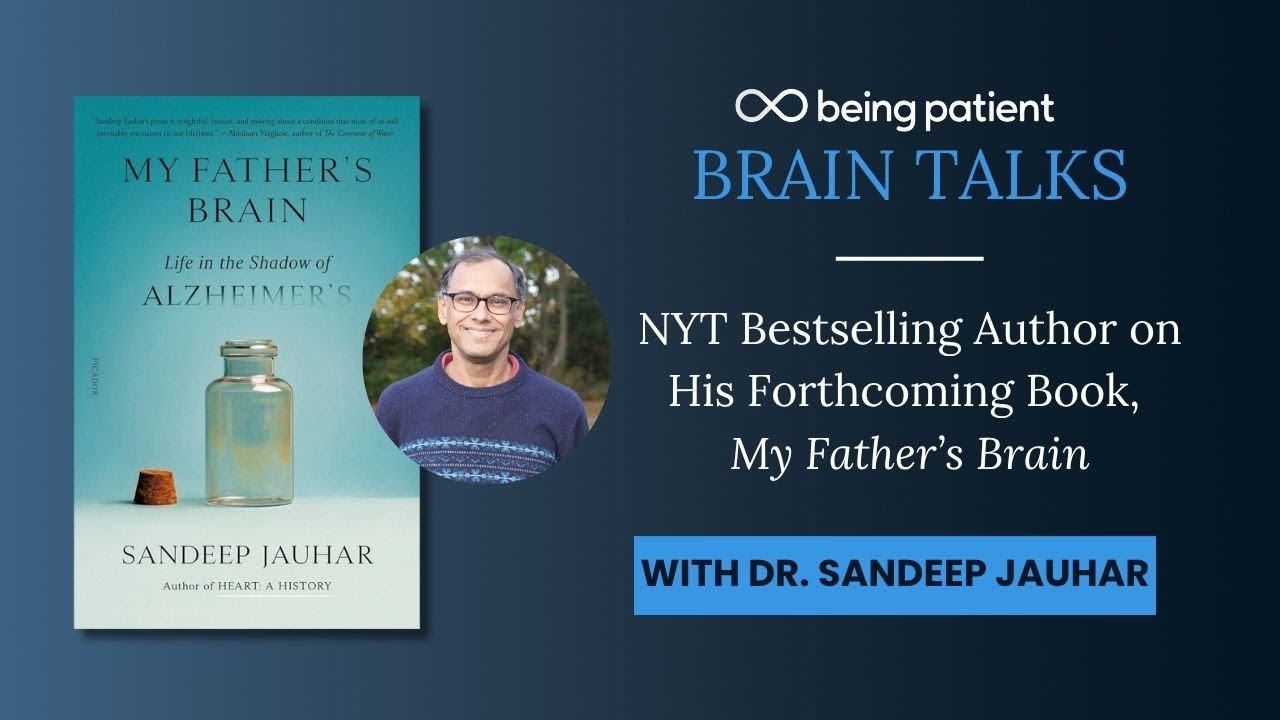 NYT Bestselling Author Dr. Sandeep Jauhar on His Forthcoming Book, &ldquo;My Father&rsquo;s Brain&rdquo; | Live Talk