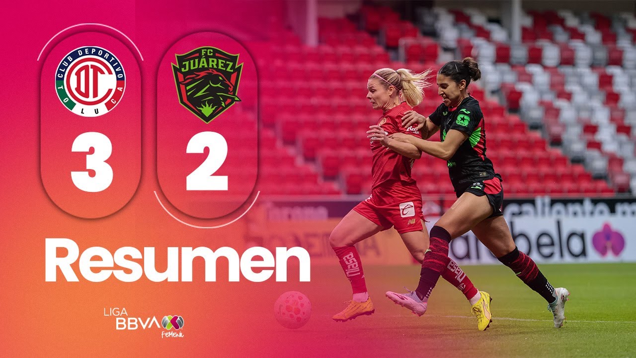 TOLUCA 3-2 JÚAREZ | Remontada Diabla en el Nemesio Díez