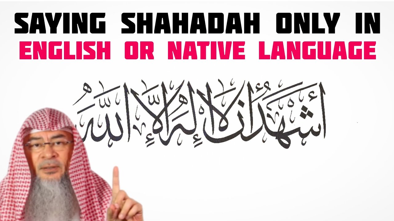 Can non muslims revert 2 Islam by saying shahadah only in English or native language Assim al hakeem