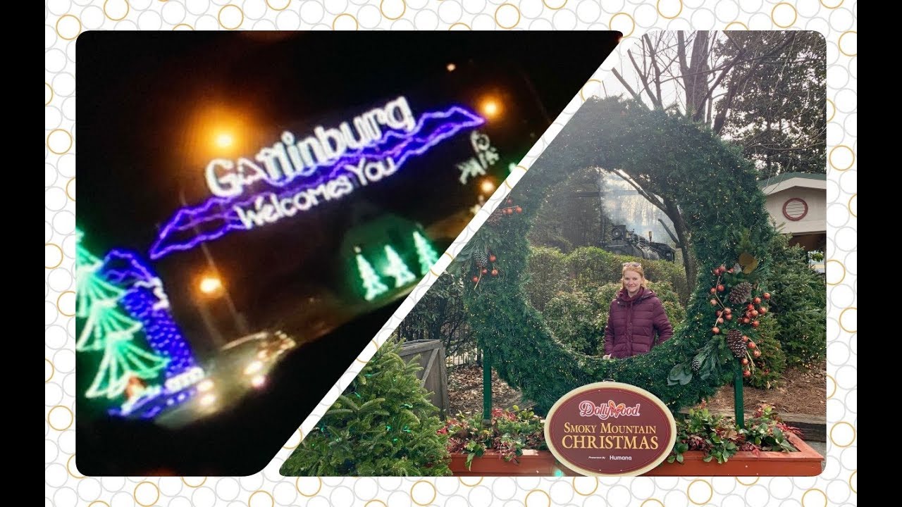 Gatlinburg Christmas Lights & Last Day at Dollywood 2018