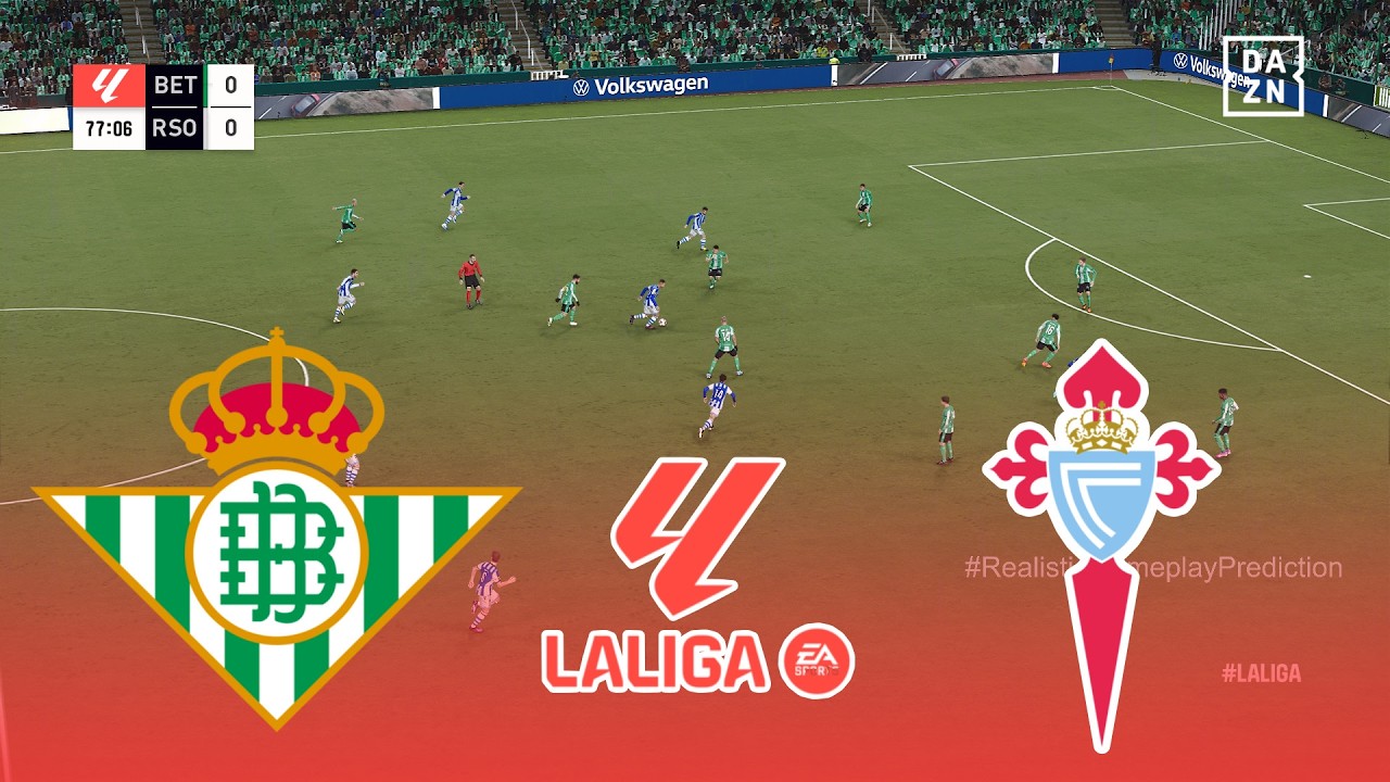 REAL BETIS vs CELTA DE VIGO La Liga 2026 Partido Completo Match Simulation & Prediction