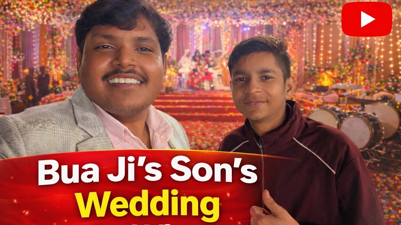 Bua Ji’s Son’s Wedding 💍 | Full Family Wedding Vlog 🎉 full vlog #MarriageVlog#BuaJiSonWedding