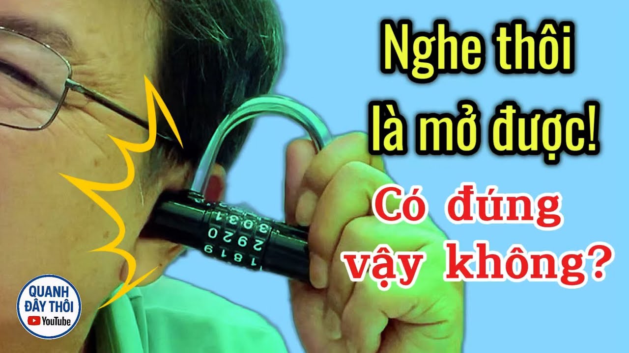 Quên mật mã khóa số? Cách mở cực dễ – chỉ cần nghe là ra!