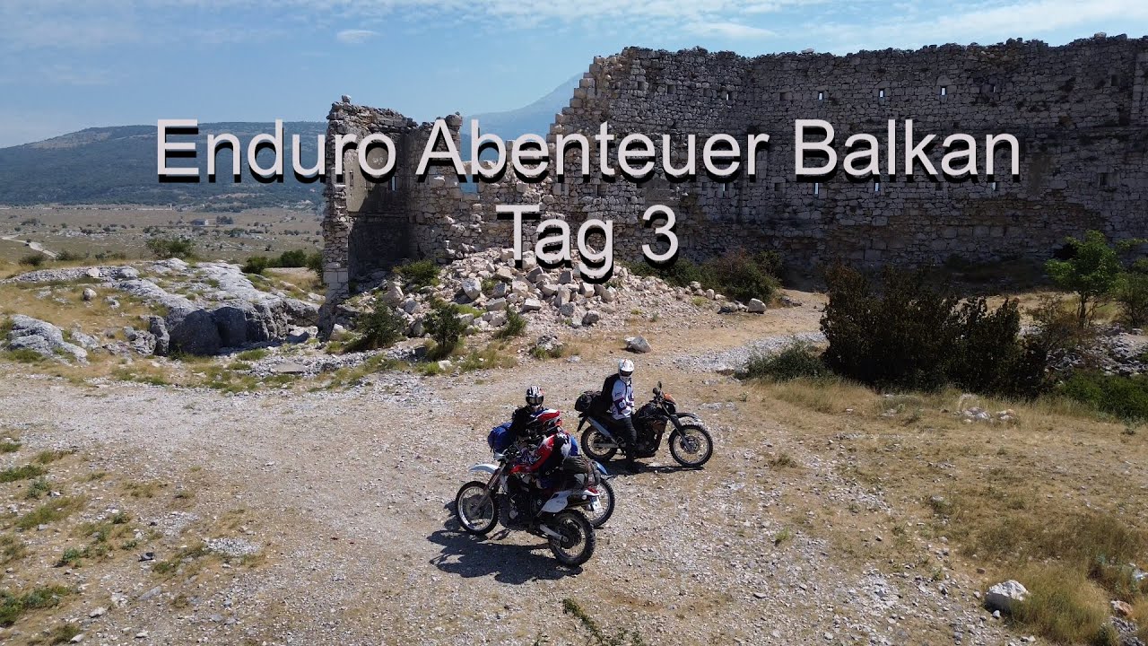 Enduro-Abenteuer-Balkan Tag 3 (TET, ACT, Kroatien, Bosnien)