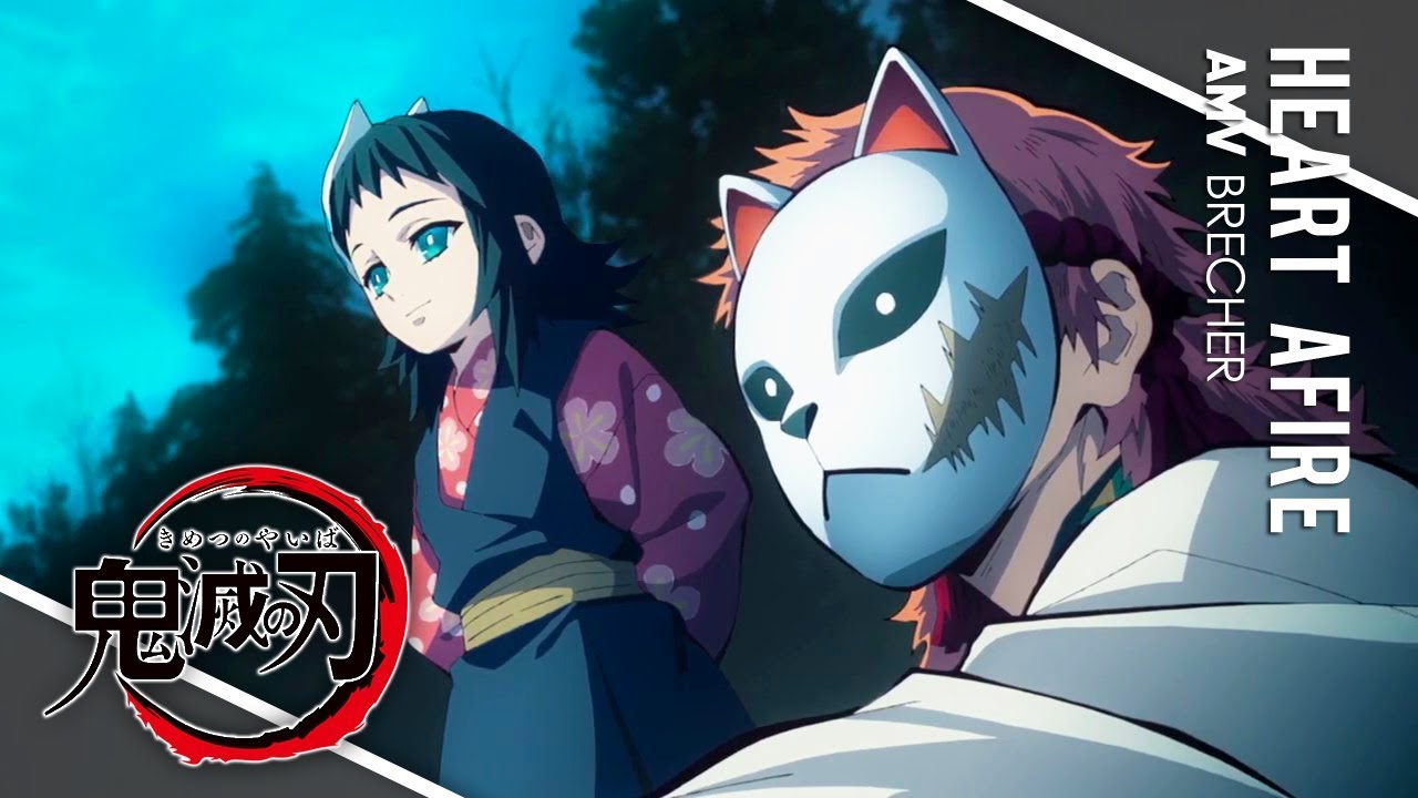 Kimetsu no Yaiba「AMV」- Heart Afire