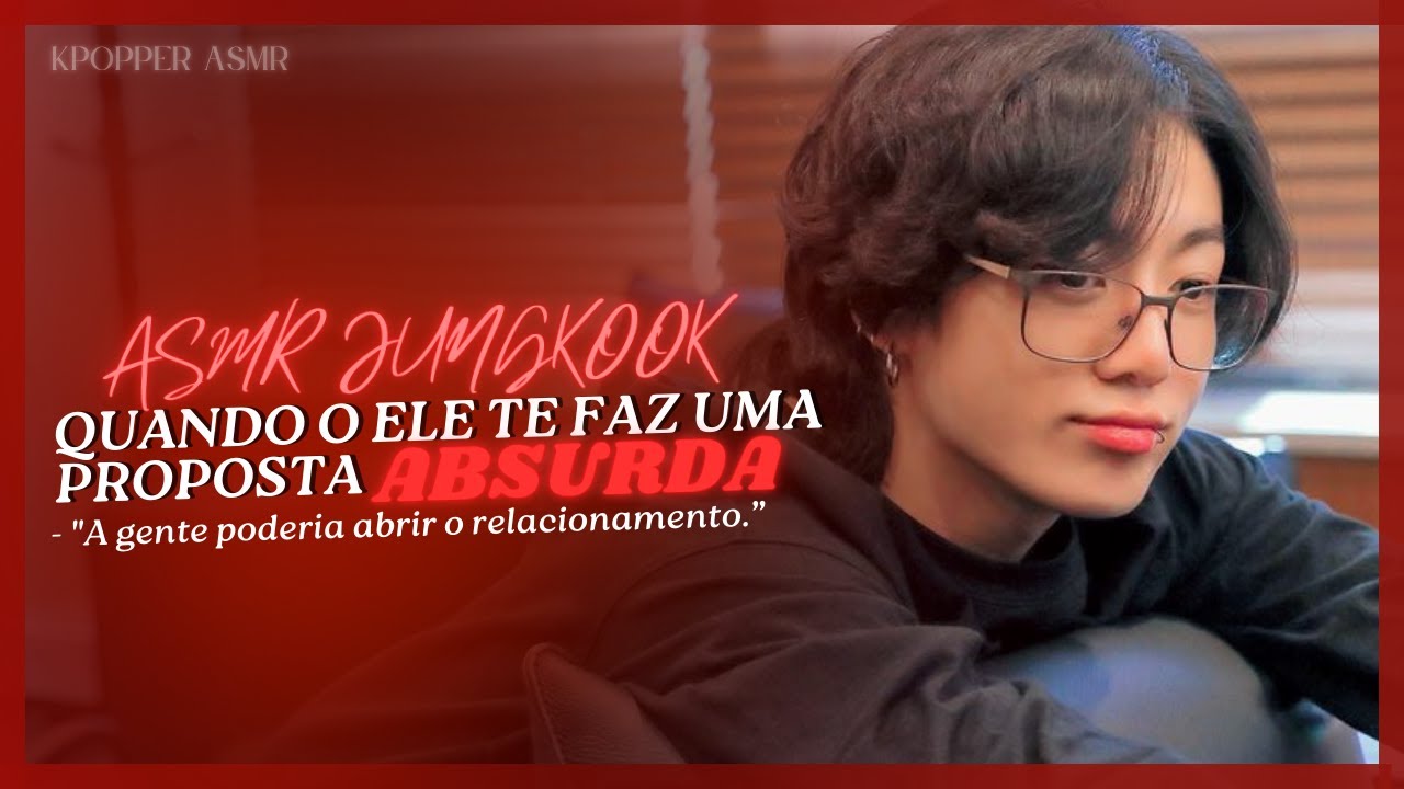 Asmr JUNGKOOK | Quando o seu namorado quer tentar algo novo no relacionamento - Trolagem