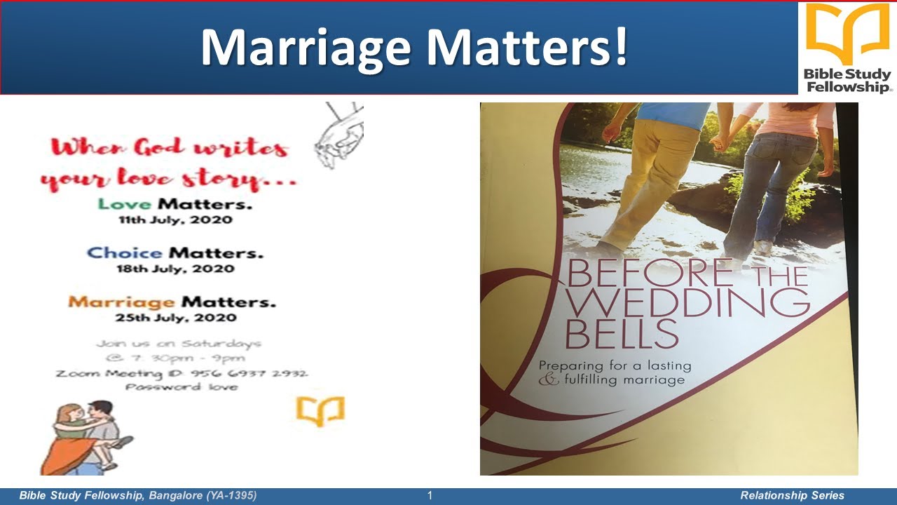 Relationships | Marriage Matters | BSF YA Bangalore | 25 July 2020