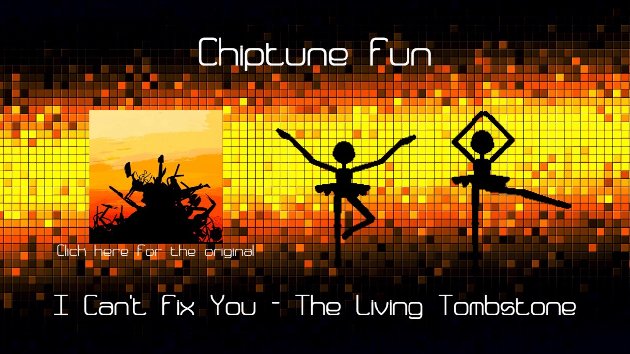 I Can't Fix You (Chiptune Cover)