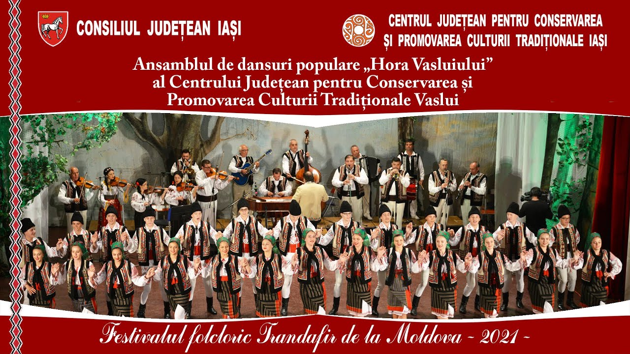2021 - Festivalul „Trandafir de la Moldova”, Ans. folcloric „Hora Vasluiului” al CJCPCT Vaslui