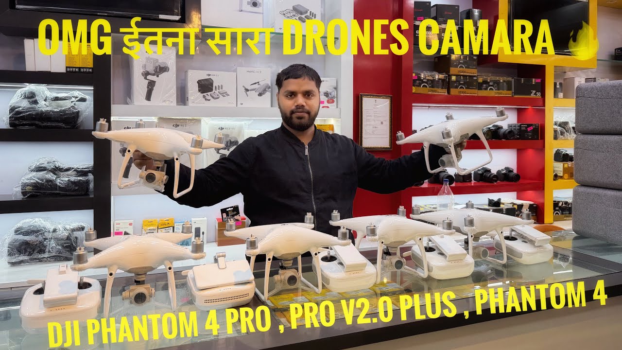 Omg 🔥इतना सारा Drones Camera 🔥 | Camara Shop Bihar Chakia | Dji Phantom 4 pro , pro v2.0, 7808630231
