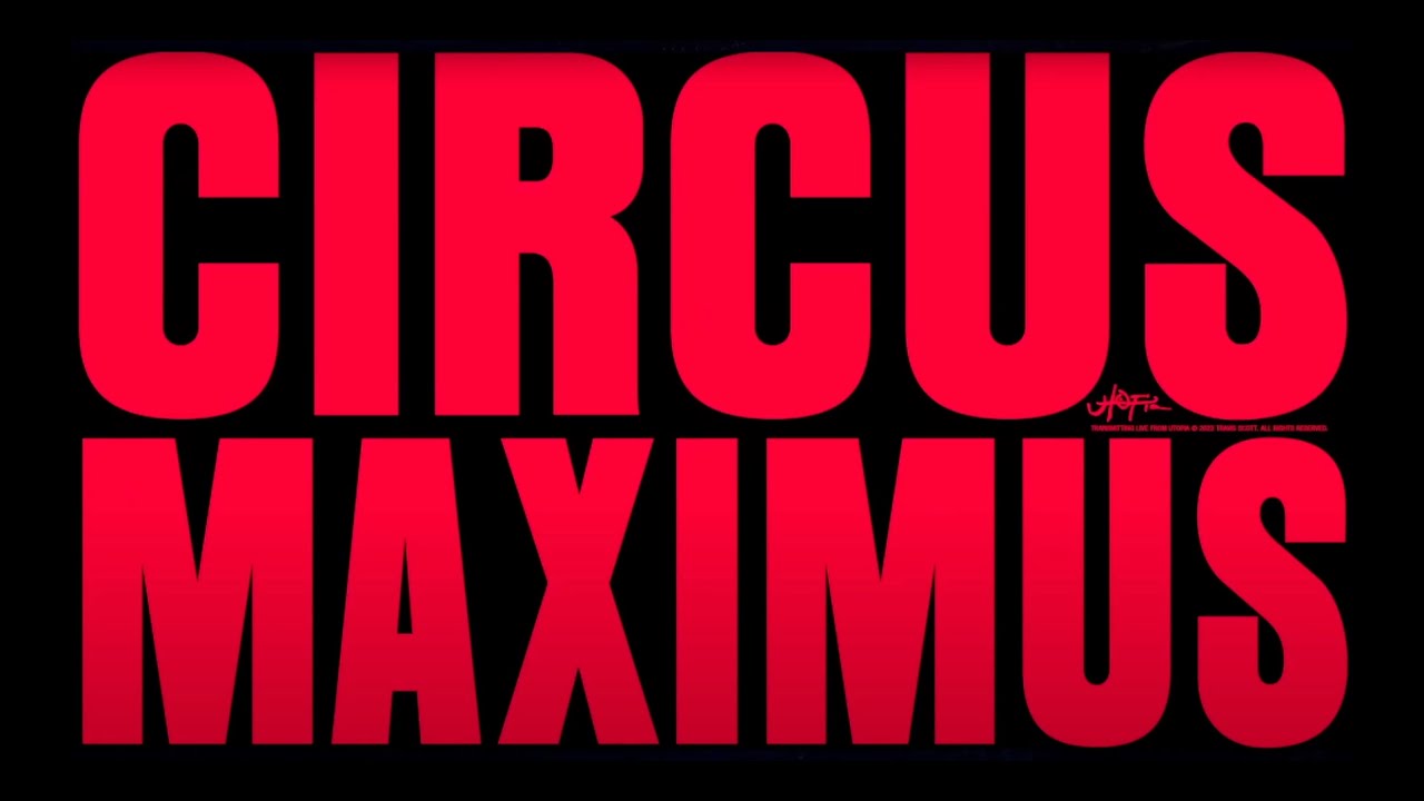 CIRCUS MAXIMUS NICE-TRAVIS SCOTT