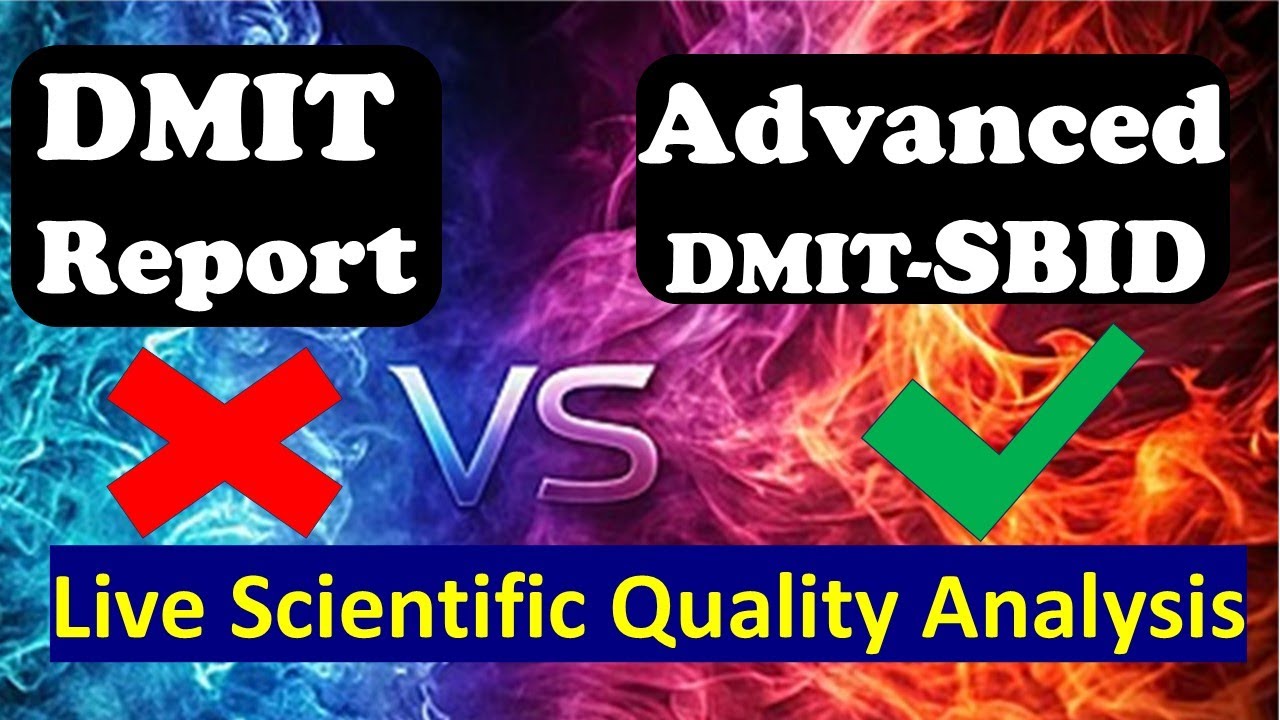 DMIT Test Vs Advanced DMIT - SBID Test Report,  Mumbai Pune Ahmedabad Delhi Kolkata Maharashtra