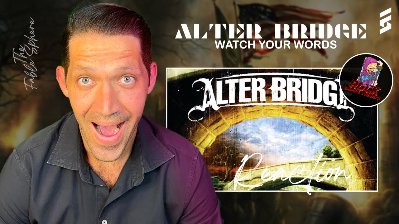 HERE WE ARE AGAIN!! Alter Bridge - Watch Your Words (Reaction) (REF Series)