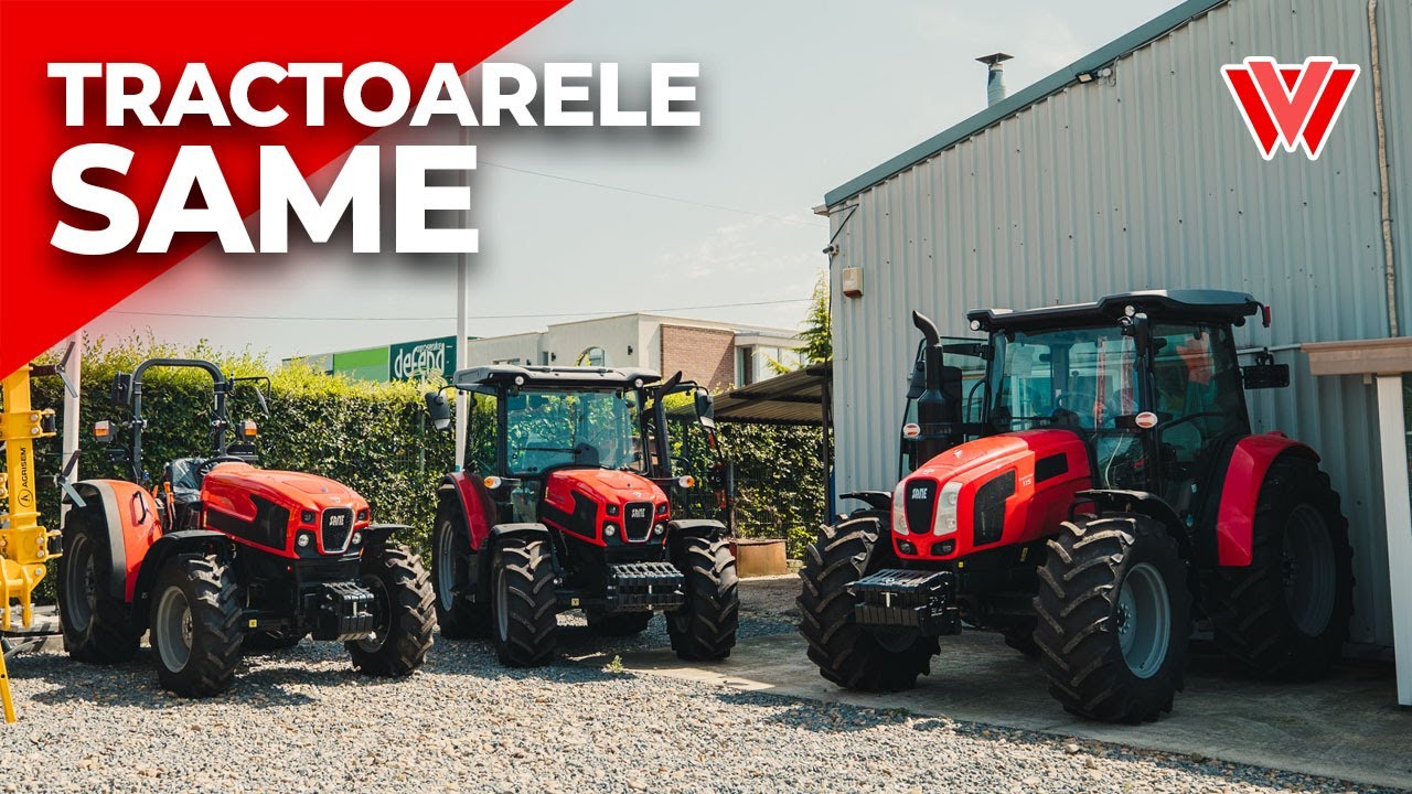 Tractoarele SAME 🚜 Tot ce trebuie să știi despre acest producător