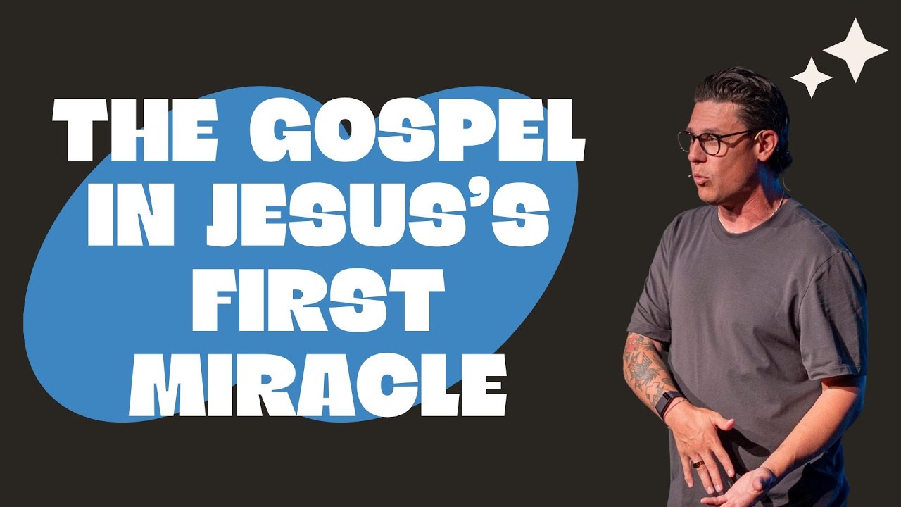 Discovering the Gospel: Jesus's First Miracle | Pastor Kyle Veach