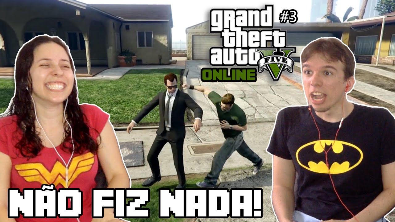 GTA 5 - Vem Pra Briga! - Jogando de2
