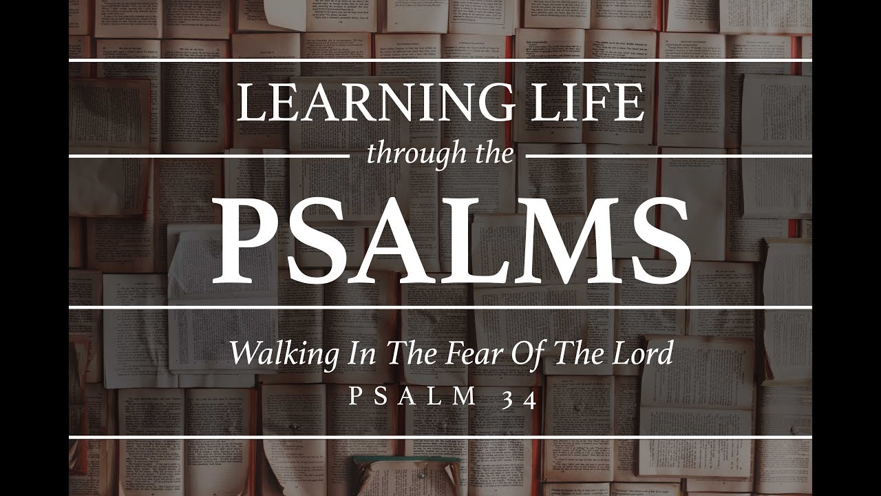 Sermon on Psalm 34