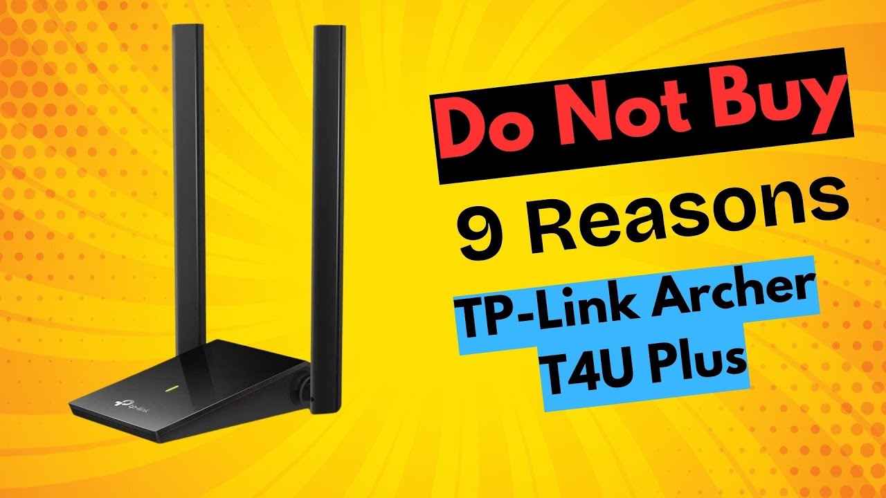 STOP! TP-Link Archer T4U Plus WiFi Adapter Review (What They Don&rsquo;t Tell You)