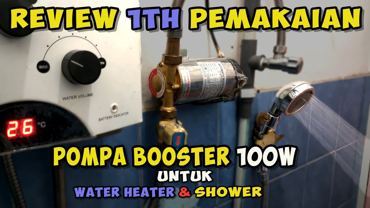 Review Pompa Booster 100 W Pendorong Air Untuk Water Heater dan Shower Setelah Pemakaian Selama 1 Th