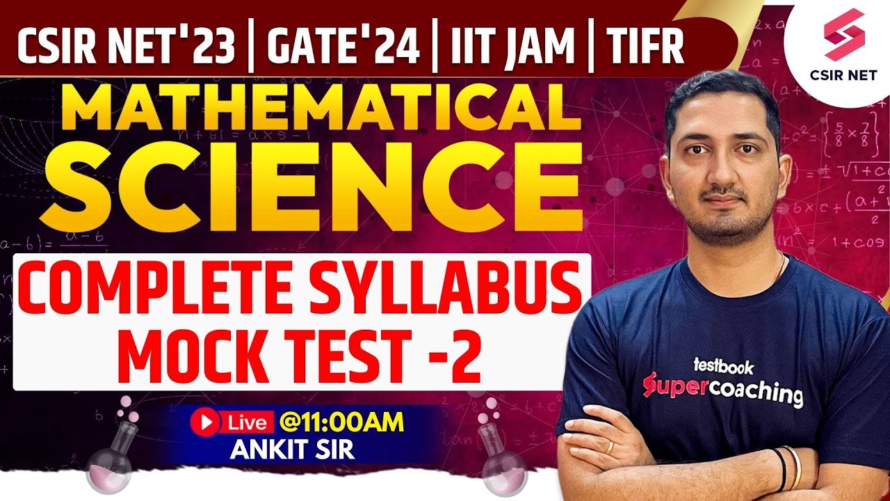 CSIR NET Dec 2023 | GATE 2024 | Mathematical Science | Mock Test | Set 2 | IIT JAM | Ankit Sir