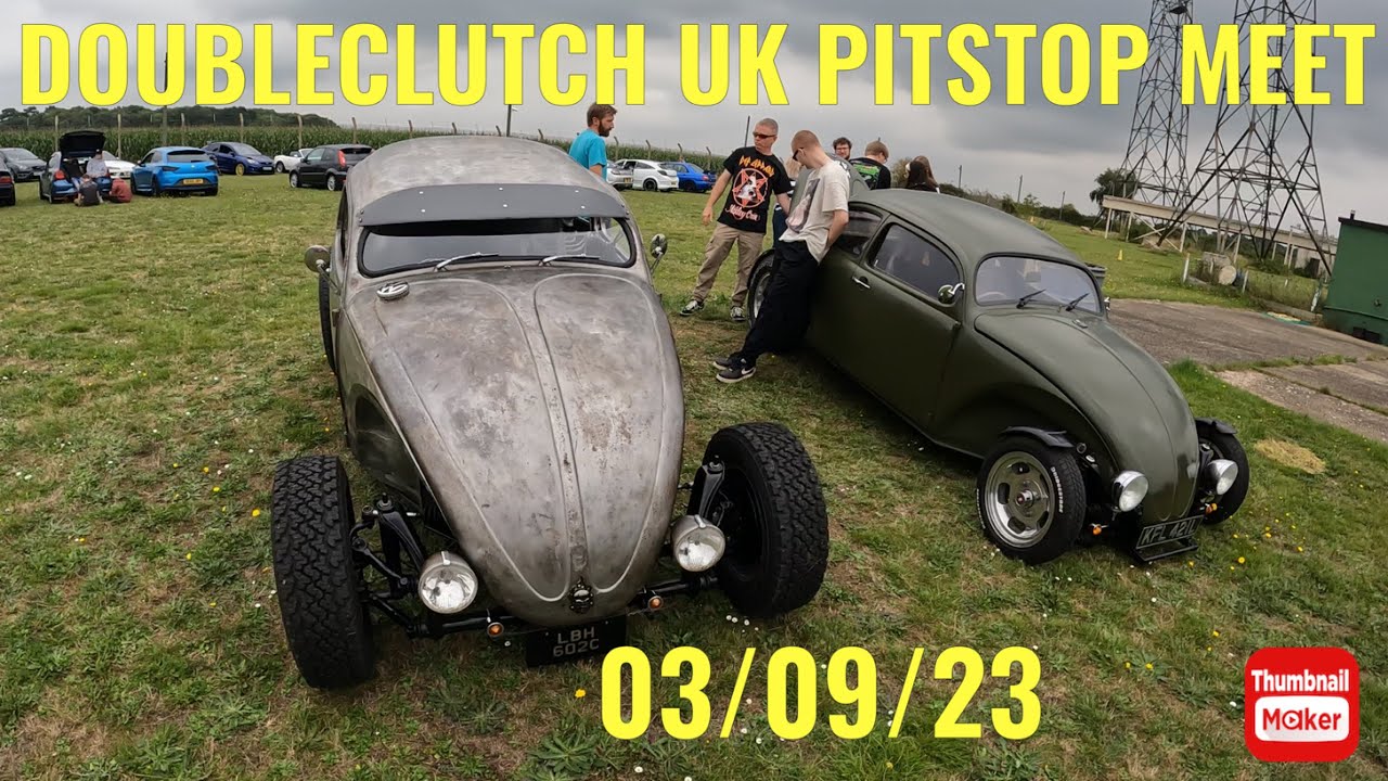 DOUBLECLUTCH Uk pit stop meet 03/09/23