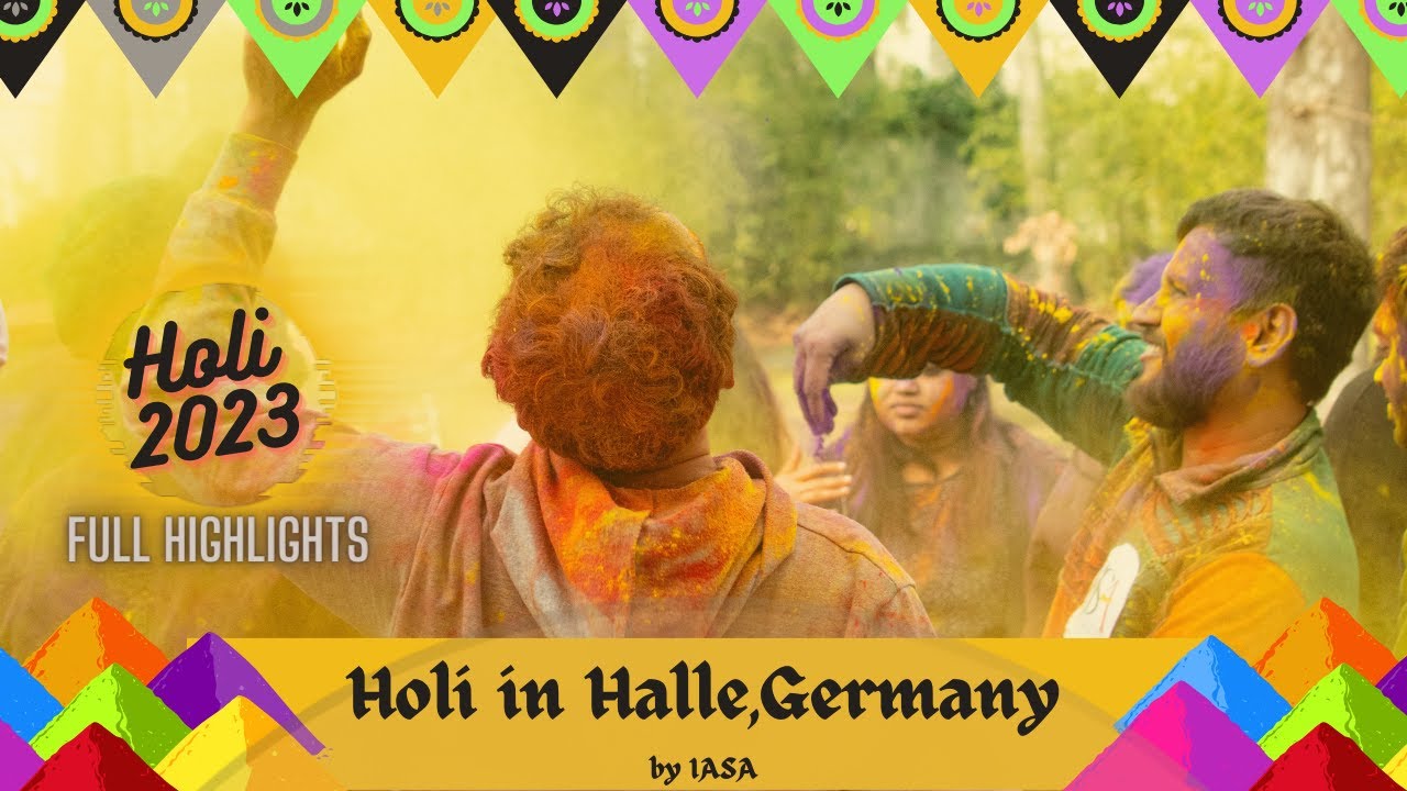 Rang De - Holi 2k23: A Colorful Celebration in Halle, Germany | Extended Highlights