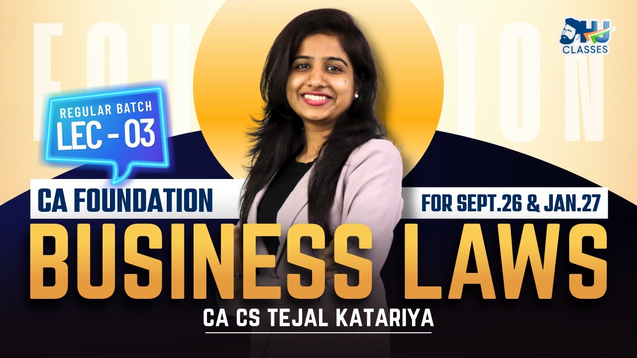 CA Foundation LAW | Regular Batch DEMO Lecture 3 | SEPT.26 & JAN.27 Exam | CA CS Tejal Katariya