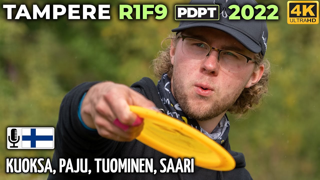 Tampere R1F9 Pro Tour 2022 #5 | Kristian Kuoksa, Seppo Paju, Rasmus Tuominen, Jooa Saari | PDPT
