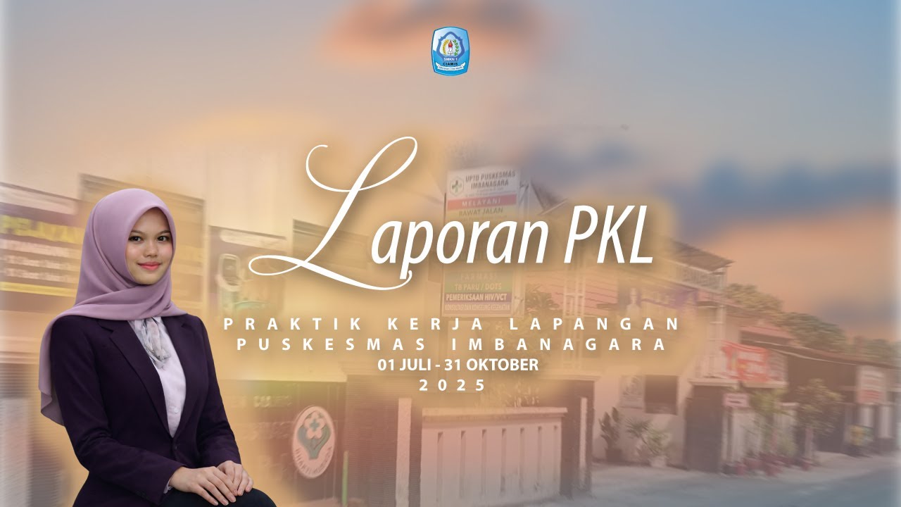 LAPORAN PKL SISWA DKV SMKN1 CIAMIS, DI PUSKESMAS TAHUN 2026