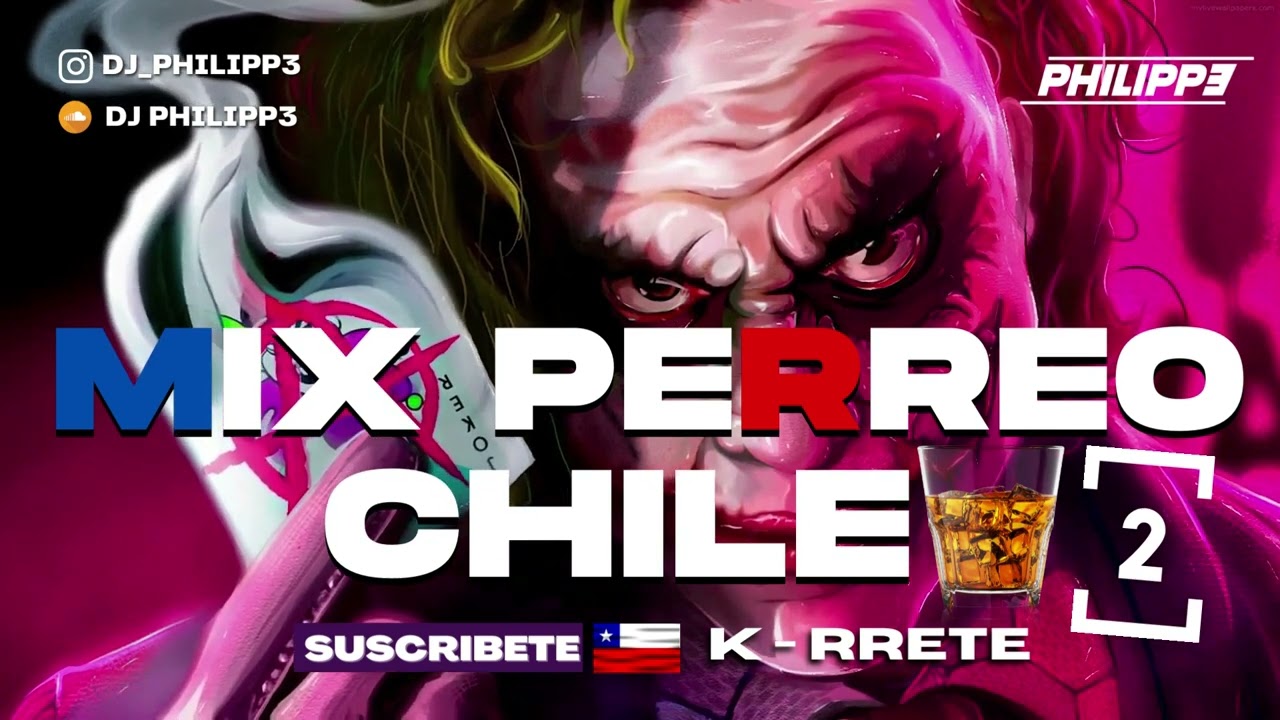 MIX PERREO CHILE // EDICI&Oacute;N CARRETE 2