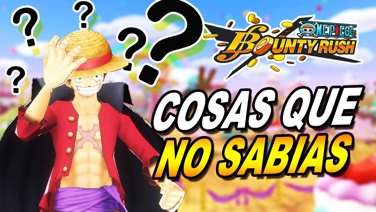 13 Cosas que QUIZA desconocías de One Piece Bounty Rush | Cosas que poca gente sabe | OPBR Español