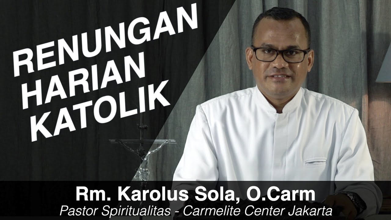 RENUNGAN HARIAN KATOLIK SABTU 23 JULI 2022
