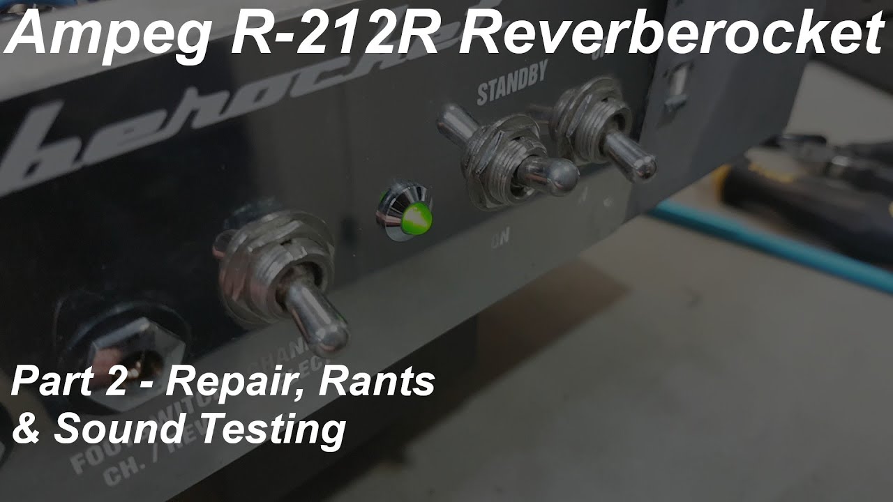 Ampeg R-212R Reverberocket Repair - Part 2