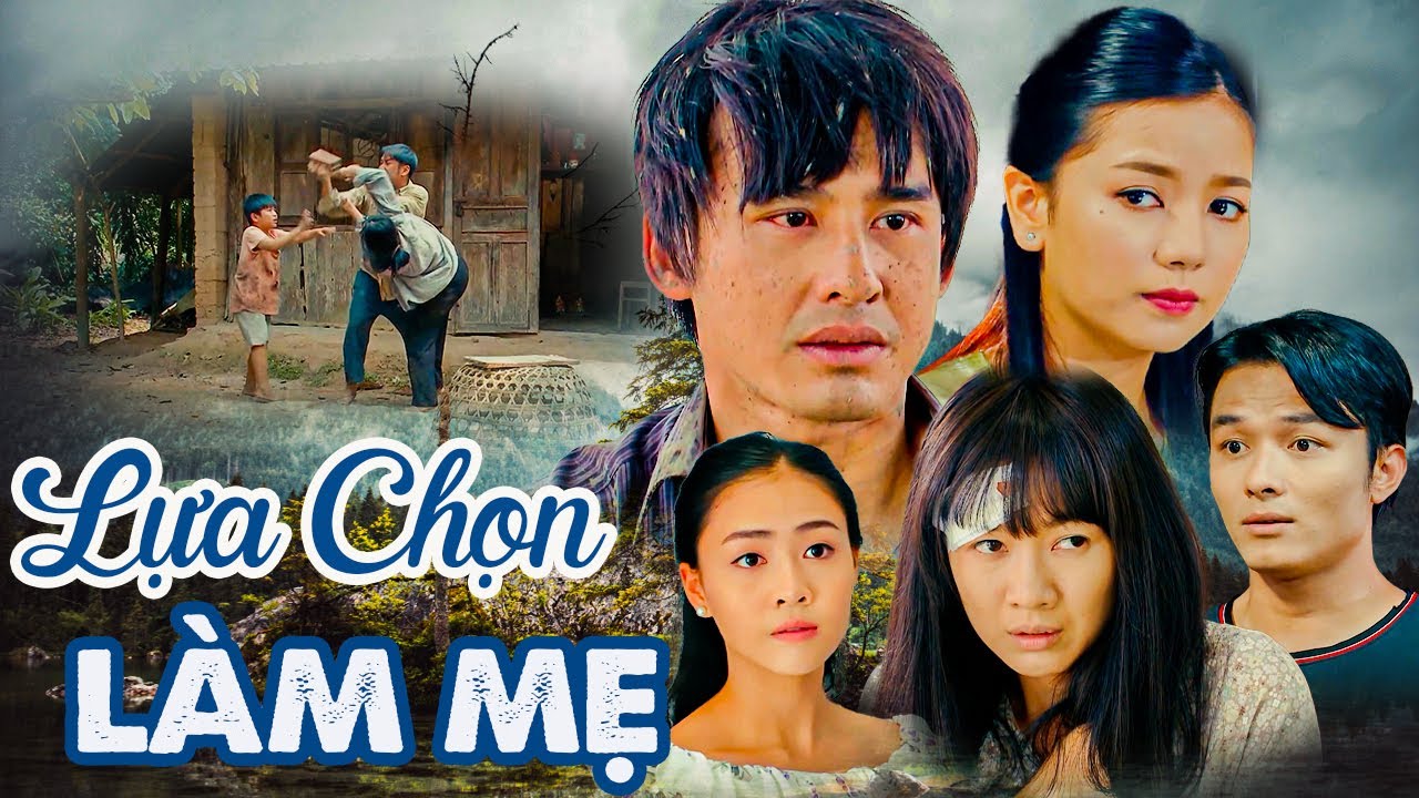 PHIM VIỆT NAM MỚI 2024 | LỰA CHỌN LÀM MẸ | PHIM TÂM LÝ XÃ HỘI VIỆT NAM ĐẦY TÌNH CẢM NĂM 2024