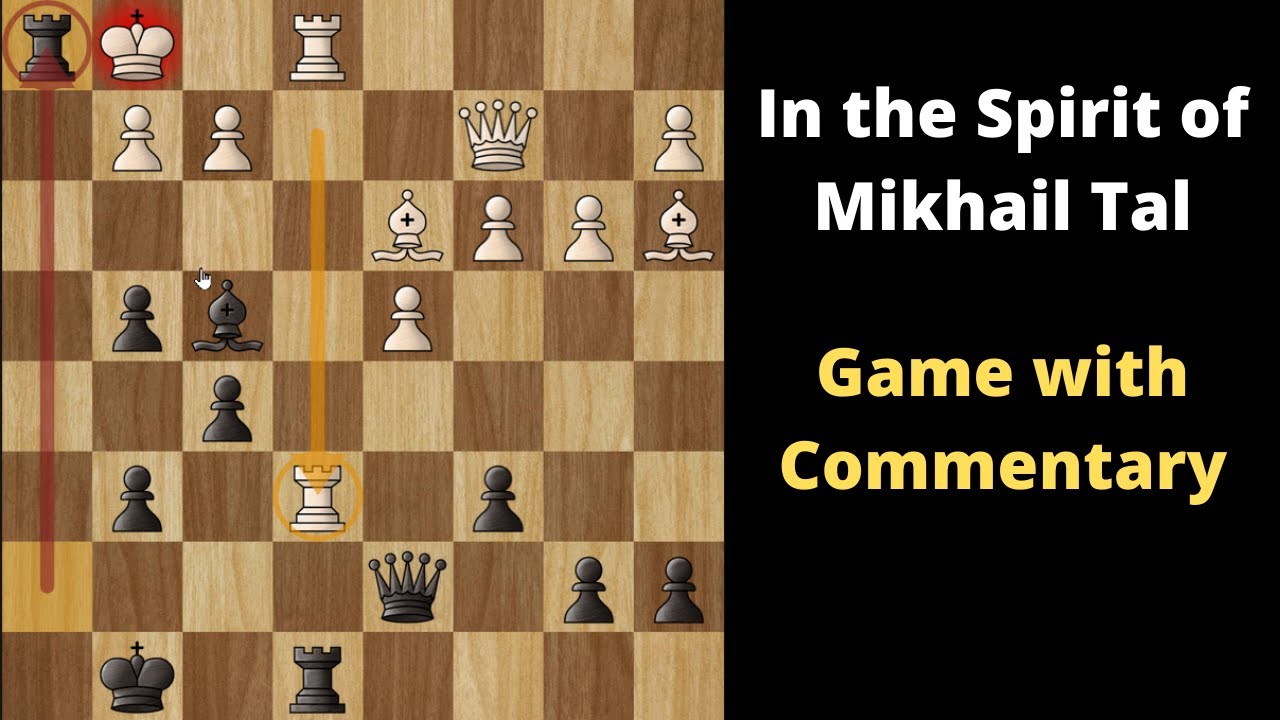 In the Spirit of Mikhail Tal | Game with Commentary | Hindi Chess Videos | Improve your Chess Now